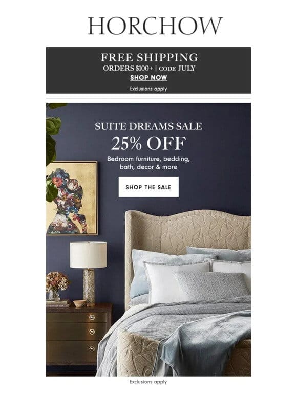 Dream of all the savings: 25% off bedding， bath， decor & more