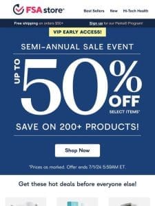 EARLY ACCESS: Up to 50% OFF Semi-Annual Sale!