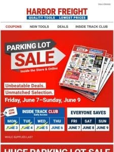 EARLY ACCESS to HUGE Parking Lot Sale ENDS Today 6/6!