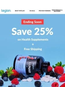 [ENDS SOON] 25% off health supplements