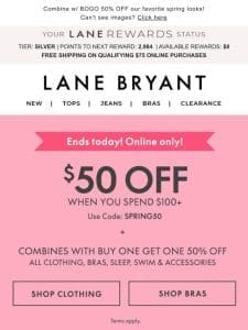 ENDS TODAY! $50 OFF your online purchase