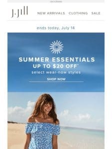 ENDS TODAY: the Summer Essentials Event.