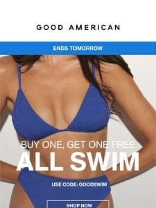 ENDS TOMORROW: 2-for-1 ALL Swim Styles