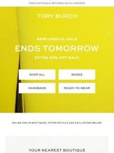 ENDS TOMORROW: extra 25% off sale