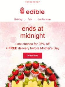 ENDS TONIGHT: Free 5/11 Delivery + 25% Off ?