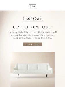 ENDS TONIGHT: UP TO 70% OFF