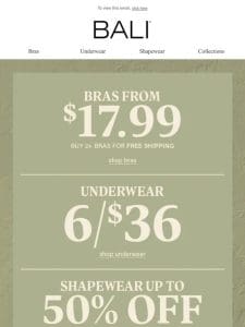 EVERY Bra $17.99 & Up!!