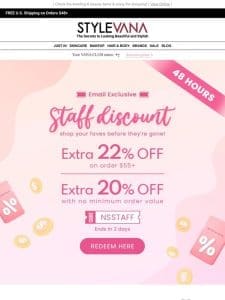 [EXTENDED] STAFF DISCOUNT – Enjoy 22% Off all orders!