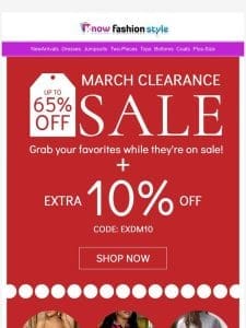 EXTENDED! UP TO 65% OFF + EXTRA 10% OFF