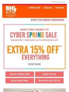 EXTRA 15% off EVERYTHING online only! ?