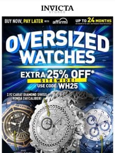 EXTRA 25% OFF BIIIG Watches +SITEWIDE❗️Code WH25