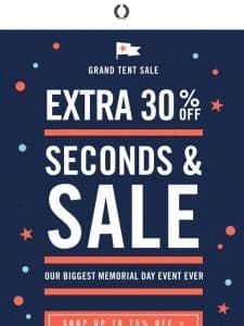 EXTRA 30% OFF SECONDS & SALE