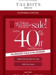 EXTRA 40% OFF ALL MARKDOWNS