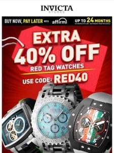 ?EXTRA 40% OFF Red Tag Watches???Code RED40?