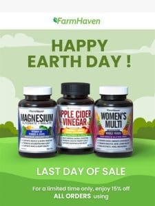 ? Earth Day Exclusive: Last Chance for 15% Off Everything!