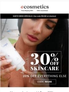 Earth Week Savings are Ending