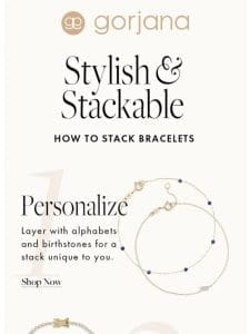 Easy-to-stack bracelets