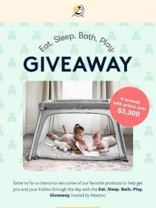 ? Eat. Sleep. Bath. Play. GIVEAWAY ?