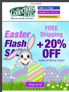 Egg-cellent Deals Inside! Easter Flash Sale: 20% Off + Free Shipping ??