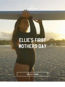 Ellie’s First Mother’s Day