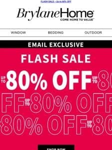 Email Exclusive! Deep discounts happening now