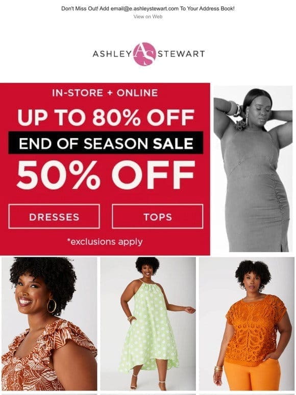 End of season sale! All these styles are 50% off!