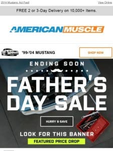 Ending Soon: Father’s Day Sale