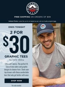 Ends TONIGHT: 2 for $30 Graphic Tees