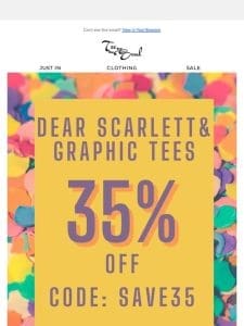 Ends TONIGHT ⏰ 35% Off Dear Scarlett & Graphic Tees ⭐️New Styles Just Dropped ❤️