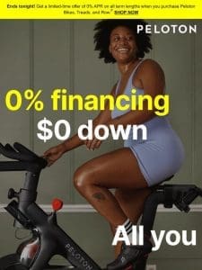 Ends Tonight: $0 down， 0% APR financing