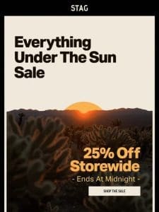 Ends Tonight: 25% Off Storewide