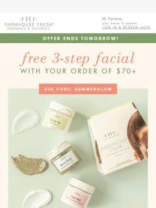 Ends soon: FREE 3-Step Facials