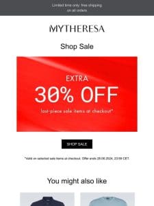 Enjoy an extra 30% off last sale pieces