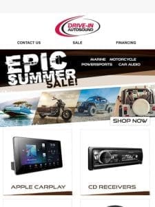 Epic Savings at Drive-In Autosound During the Epic Summer Sale!