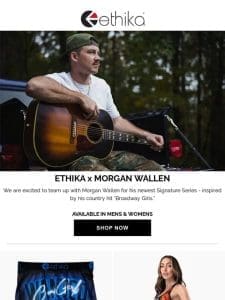 Ethika x Morgan Wallen Signature Series!