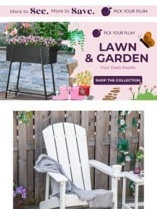 Exclusive Discounts! Upgrade Your Lawn & Garden for Less