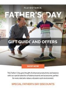 Exclusive Father’s Day Deals on FluidStance Favorites