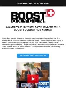 ? Exclusive Interview: Kevin O’Leary with Boost Founder Rob Neuner