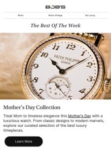 Explore the Latest: Mother’s Day Collection， Watch Prices， and More!