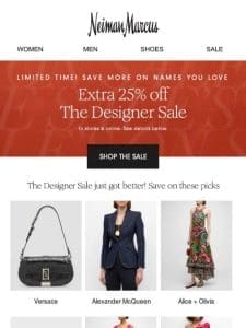 Extra 25% off: Save even more on The Designer Sale!