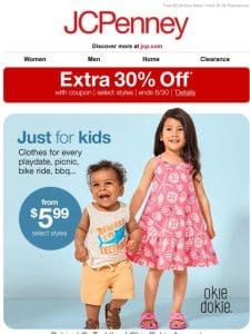Extra 30% Off! Save big for the littles