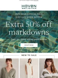 Extra 50% Off New Markdowns