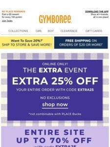 Extra， extra 25% off your ENTIRE purchase!