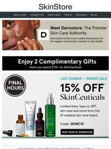 FINAL DAY to save 15% on SkinCeuticals at Dermstore!