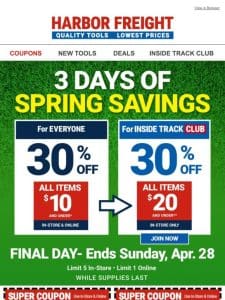 FINAL DAY – Last Chance to use Your 30% Off Coupon