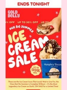 ?FINAL HOURS: 30% Off Ice Cream Sale!?