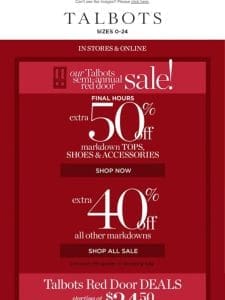 FINAL HOURS! Extra 50% off markdown TOPS & MORE