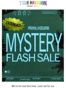 FINAL HOURS ? MYSTERY FLASH SALE