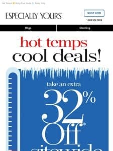 FLASH: Extra 32% OFF Everything – How Cool Is That?