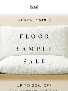 FLOOR SAMPLE SALE